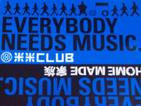 EVERYBODY NEEDS MUSIC. / ����CLUB �� HOME MADE ��²